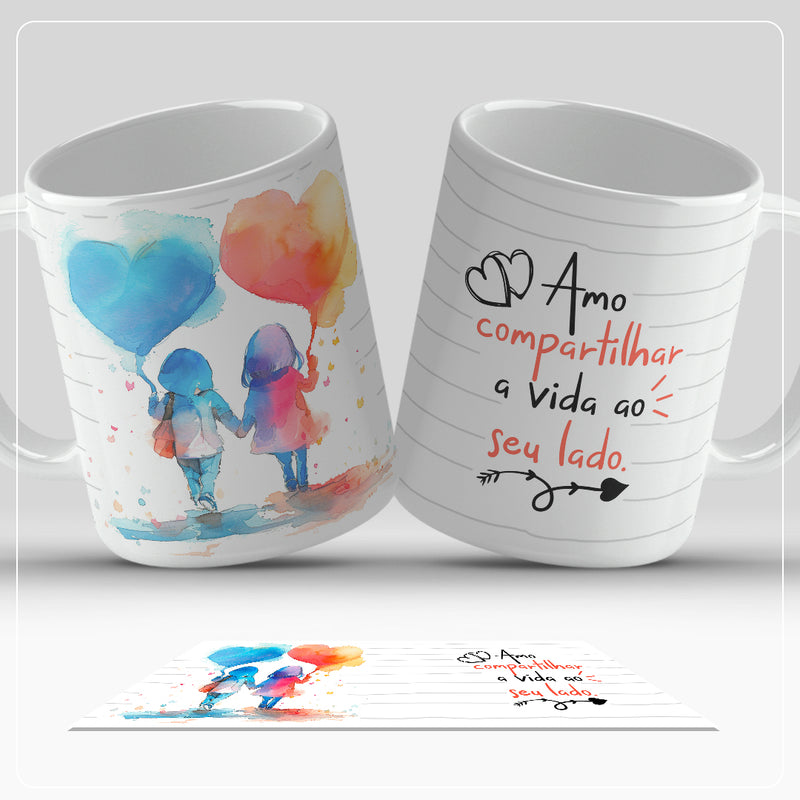 Caneca - Amo compartilhar a vida ao seu lado